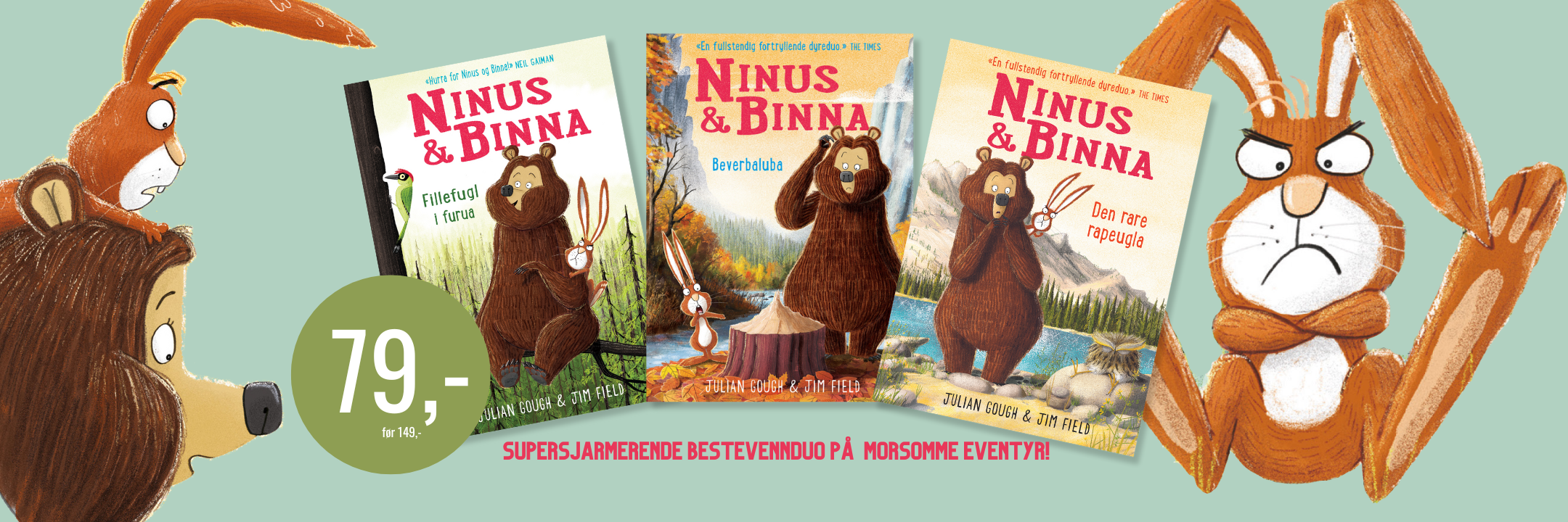 Sjarmerende bestevennduo Ninus og Binna: Kun 79,-