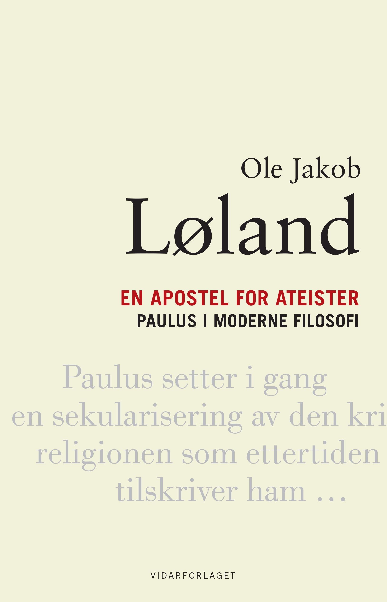 En apostel for ateister: Paulus i moderne filosofi