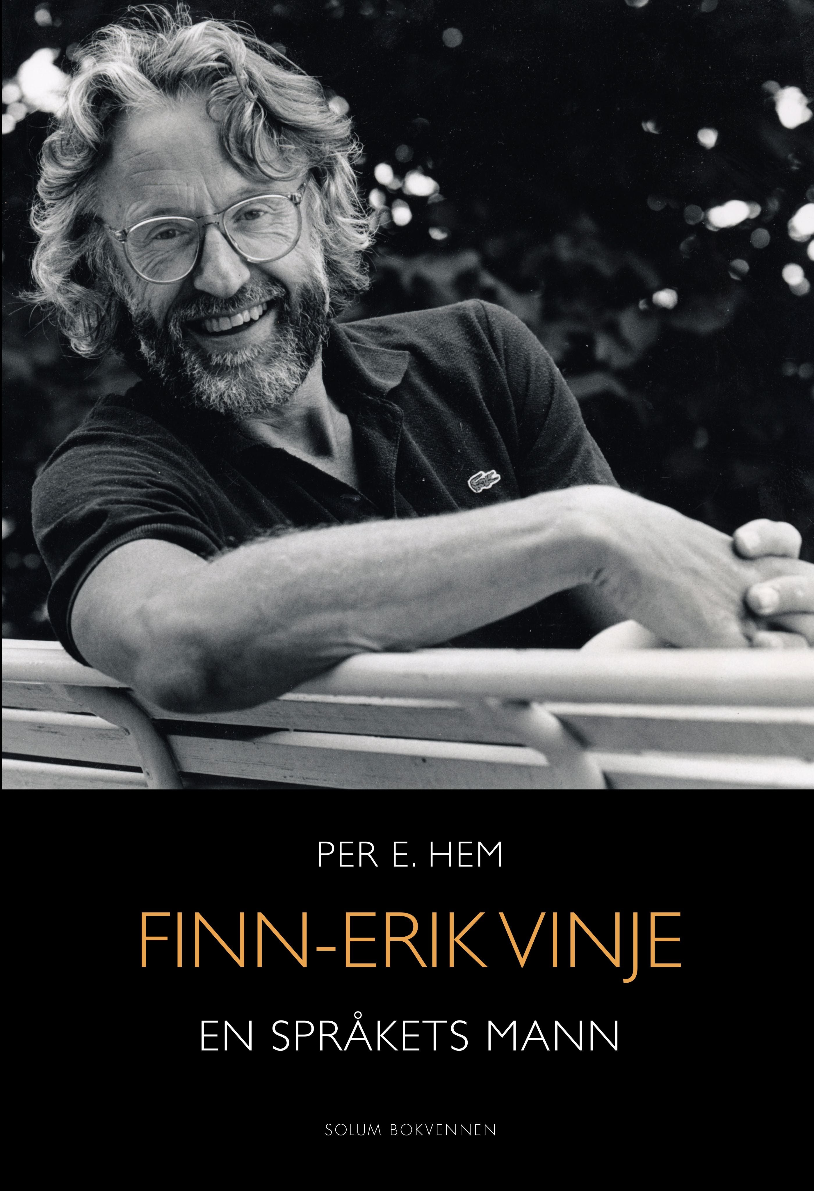 Finn-Erik Vinje: en språkets mann: biografi