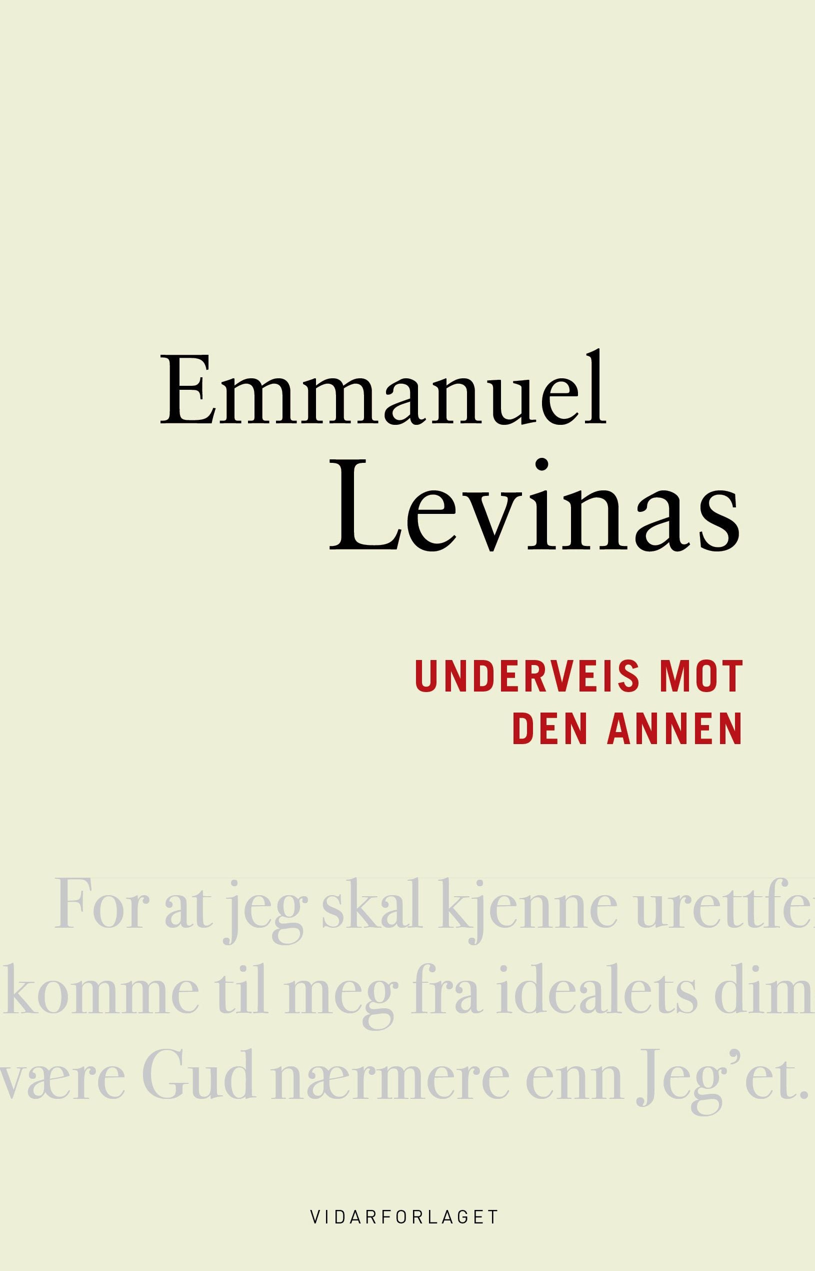 Underveis mot den annen: essays av og om Levinas : debatt