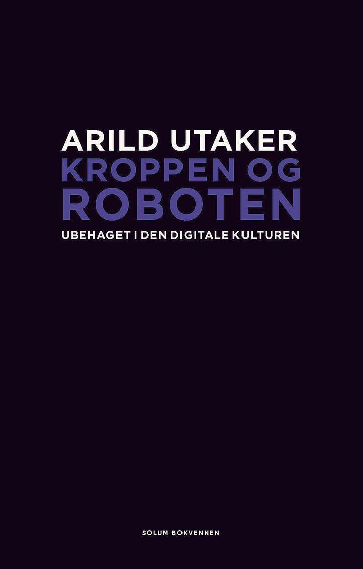 Kroppen og roboten: ubehaget i den digitale kulturen