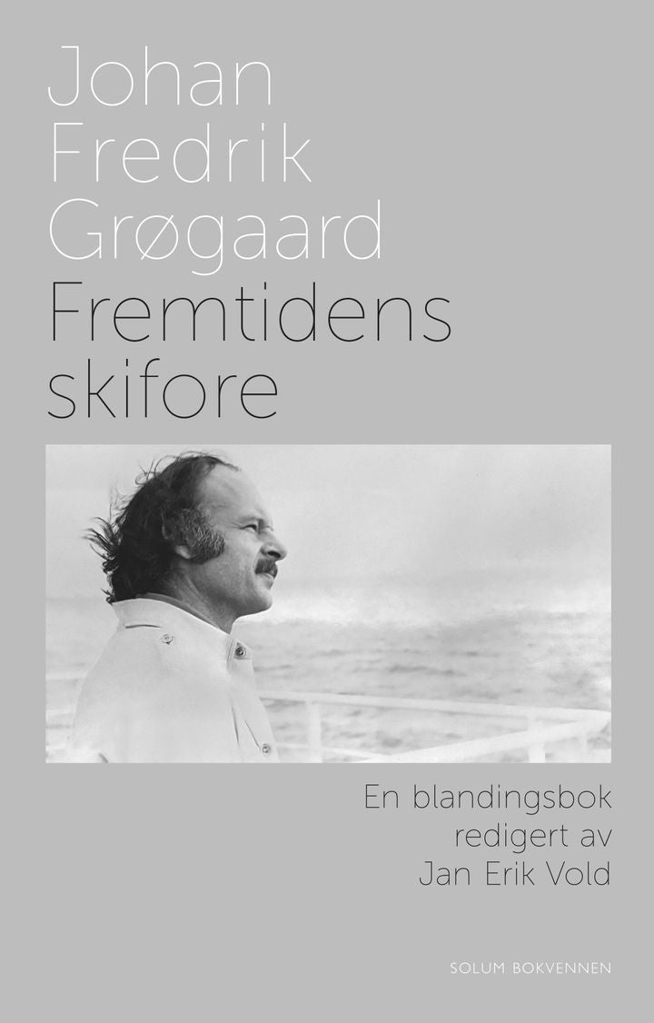 Fremtidens skifore: En blandingsbok redigert av Jan Erik Vold