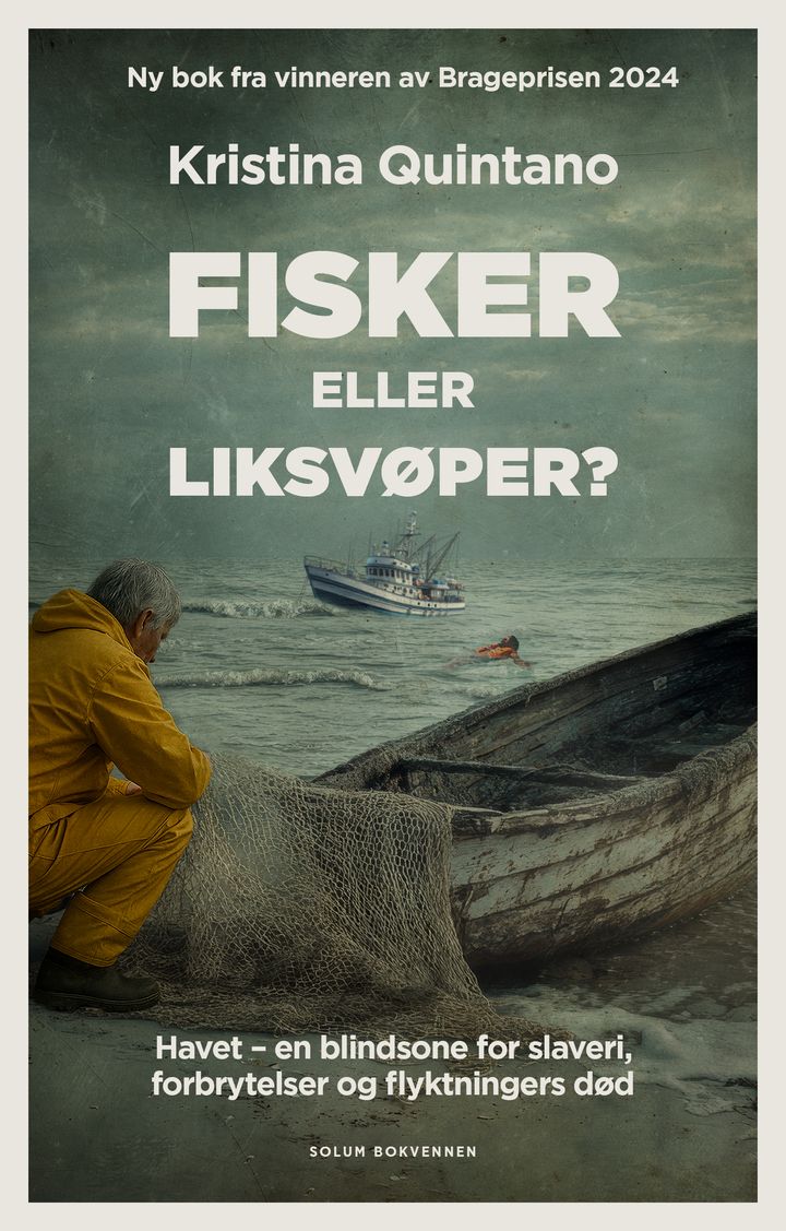 Fisker eller liksvøper?: havet - en blindsone for slaveri, forbrytelser og flyktningers død