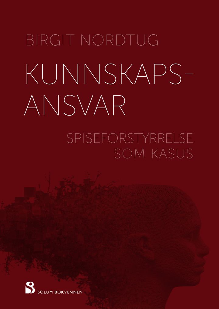 Kunnskapsansvar: spiseforstyrrelser som kasus
