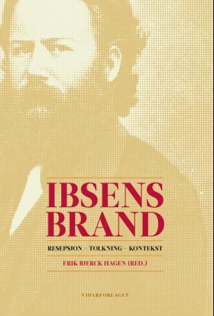 Ibsens Brand: resepsjon, tolkning, kontekst