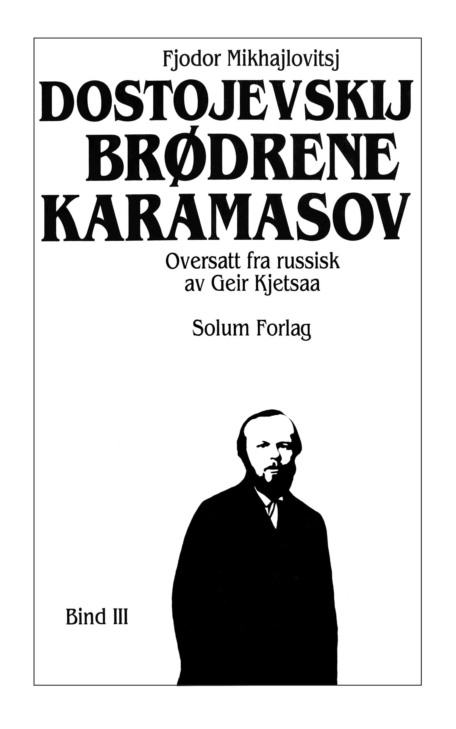 Brødrene Karamasov: 3