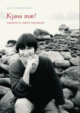 Kjøss mæ!: en nøstologi