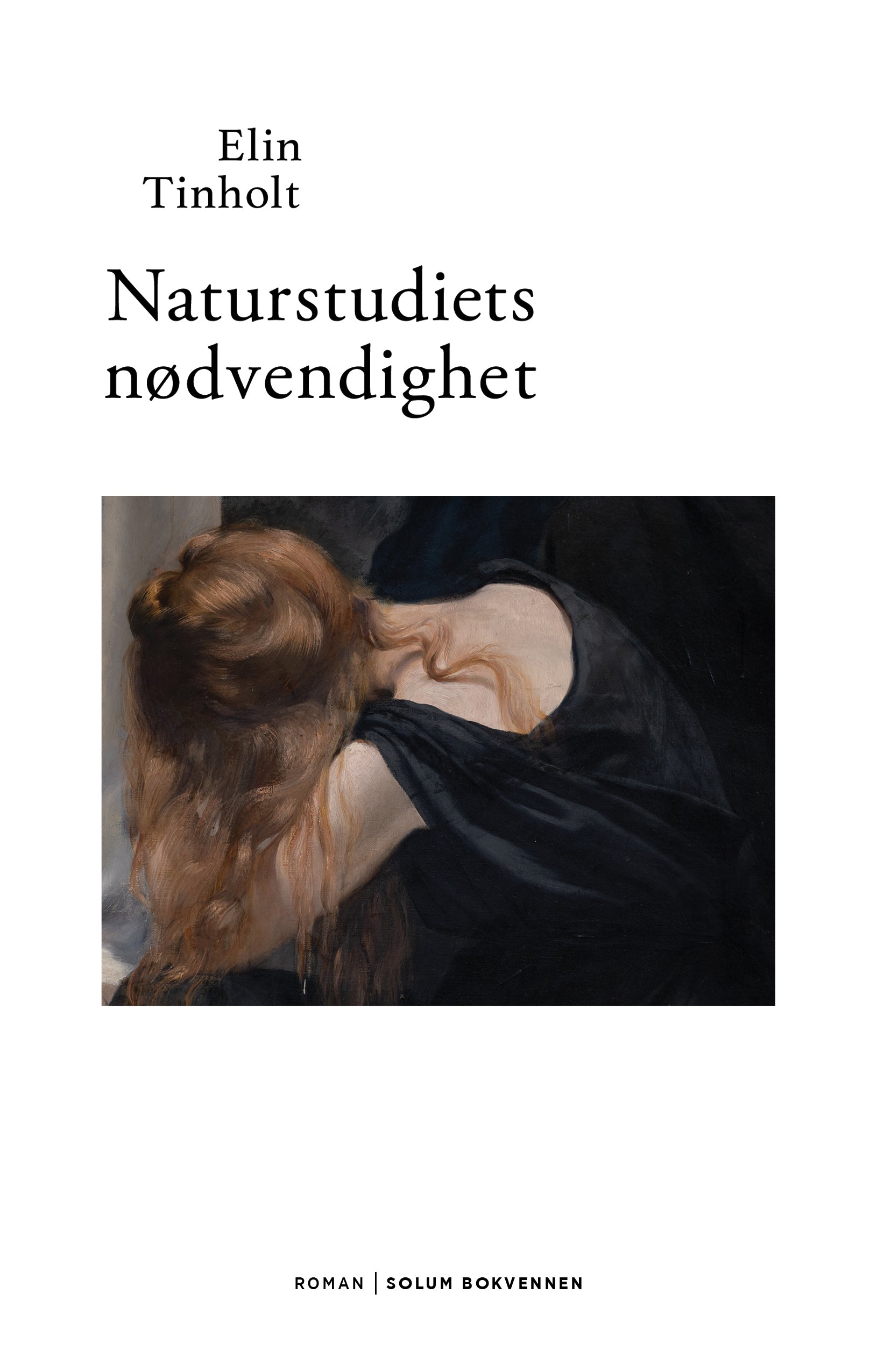 Naturstudiets nødvendighet: roman i fire kapitler