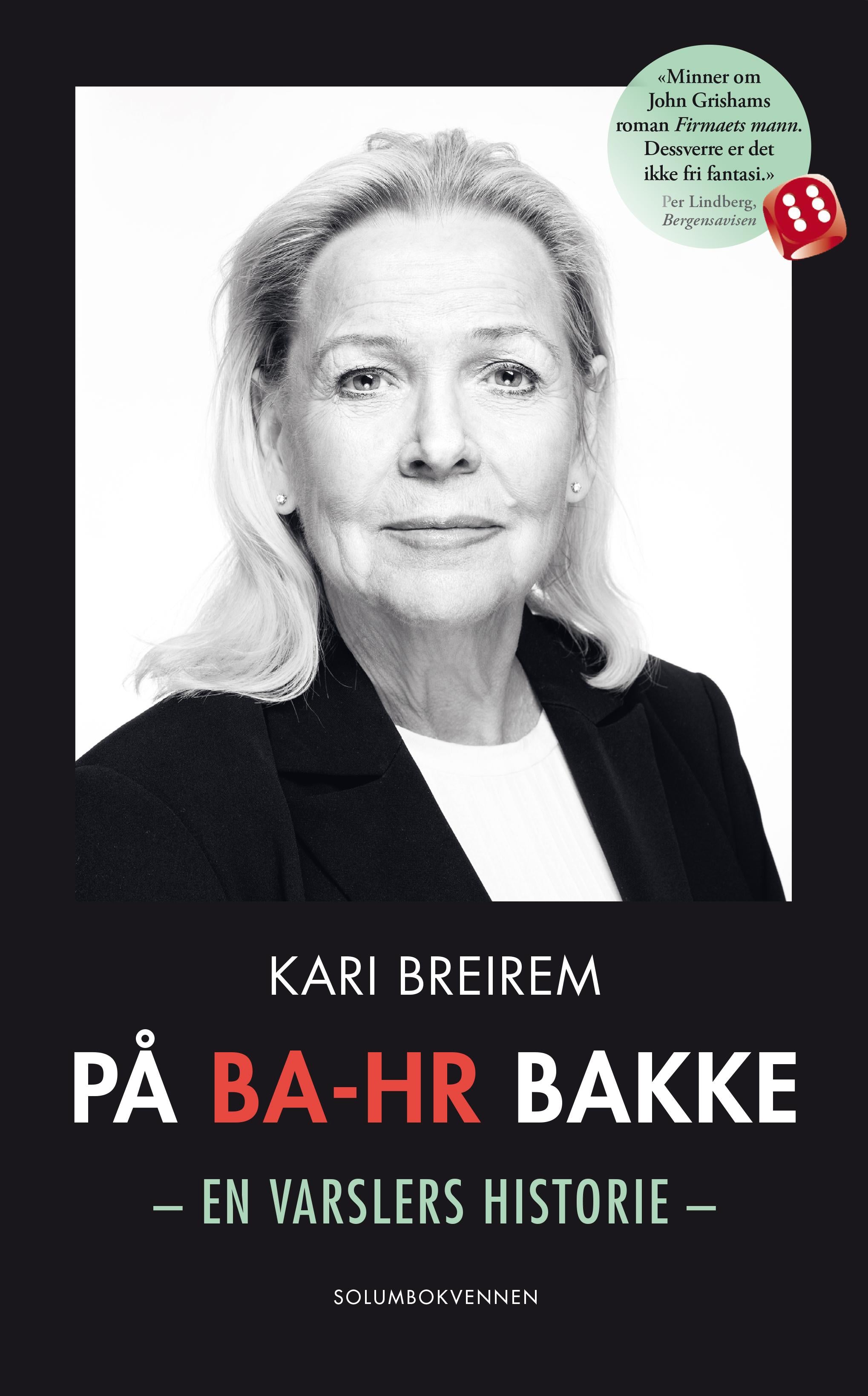 På BA-HR bakke: en varslers historie