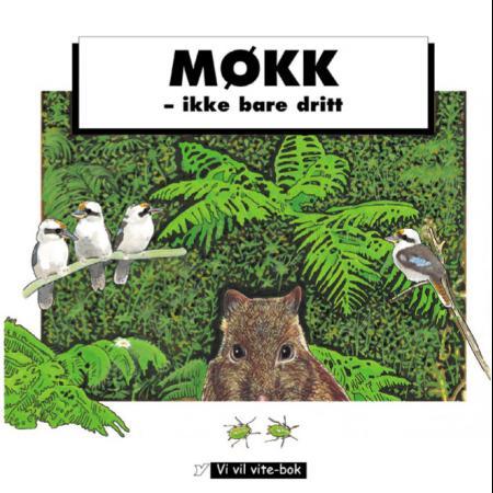 Møkk: ikke bare dritt