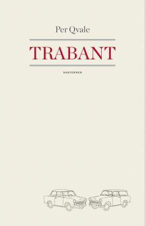 Trabant: om det umistelige : roman
