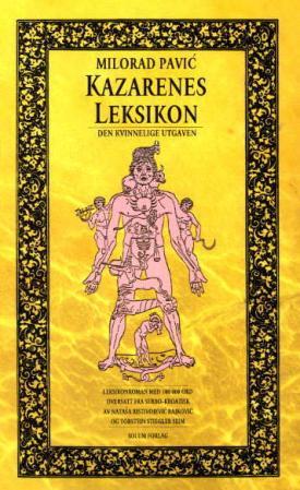 Kazarenes leksikon: den kvinnelige utgaven : leksikonroman med 100 000 ord