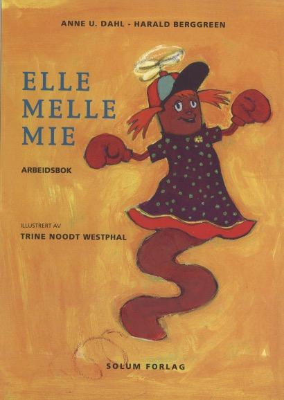 Elle melle mie: arbeidsbok