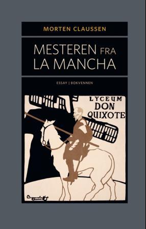 Mesteren fra La Mancha: essay