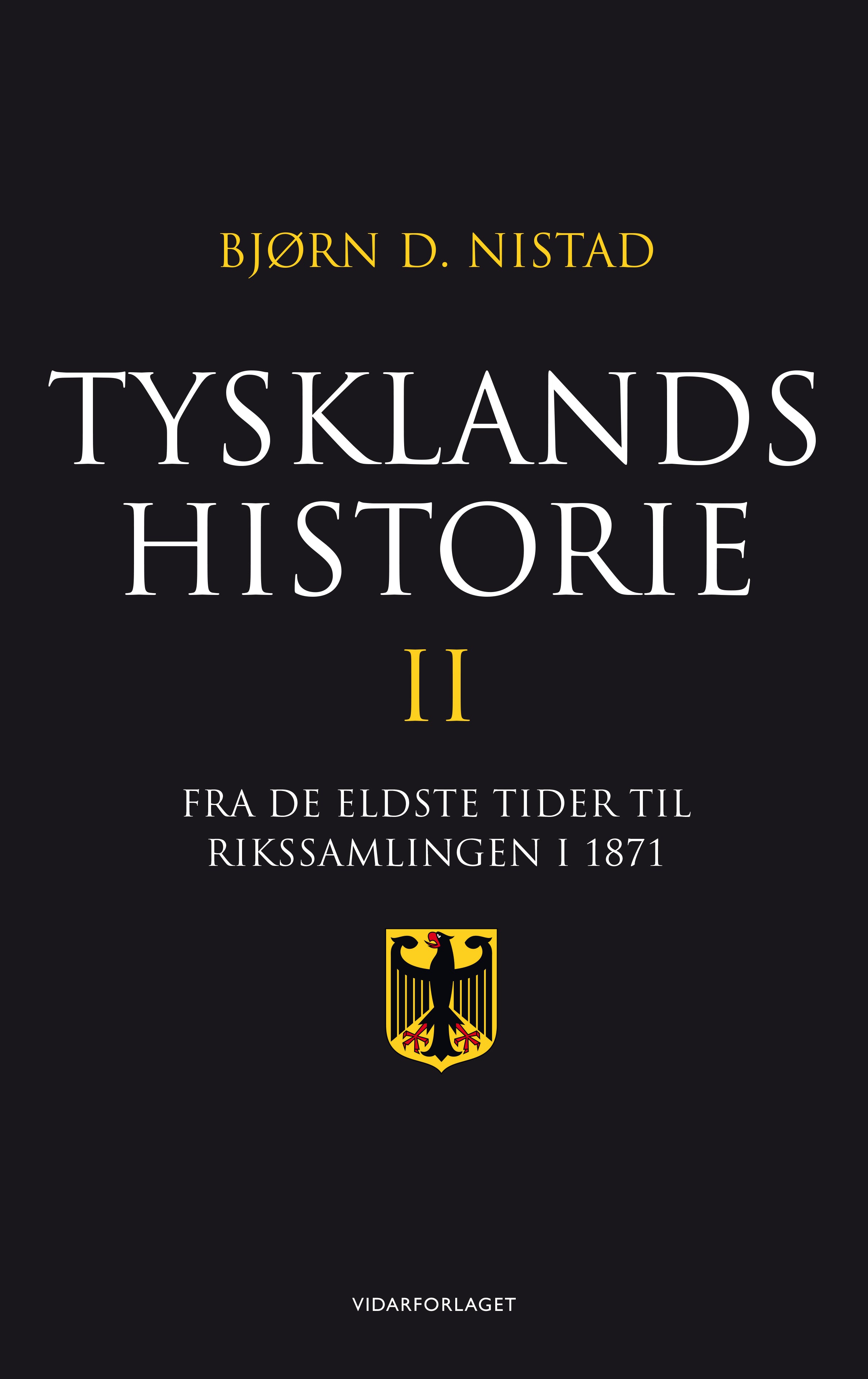 Tysklands historie: II : fra rikssamlingen i 1871 til i dag