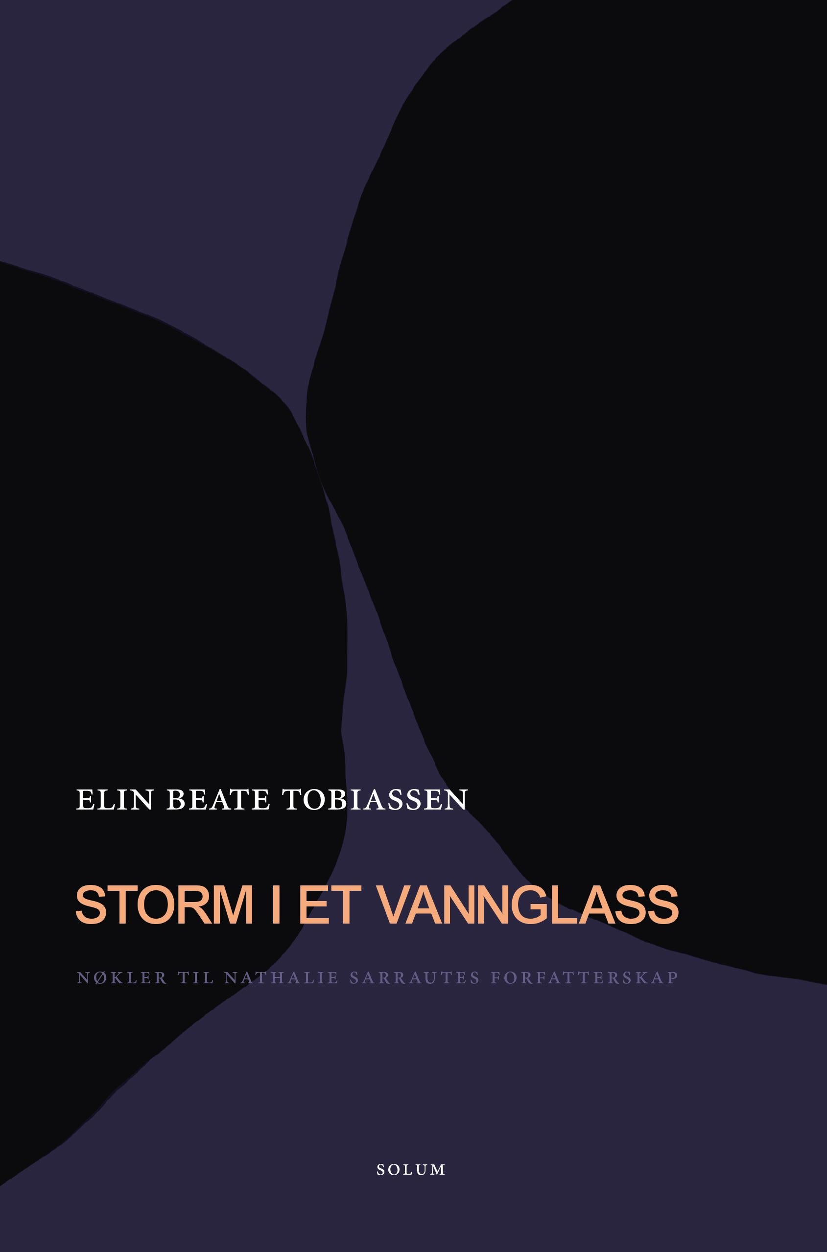Storm i et vannglass: nøkler til Nathalie Sarrautes forfatterskap