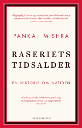 Raseriets tidsalder: en historie om nåtiden