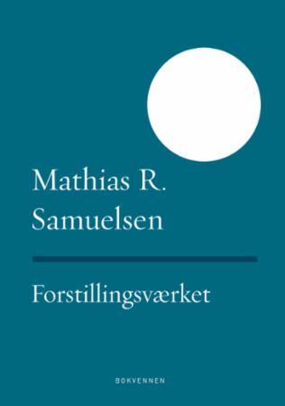 Forstillingsværket: (eksempelsamling) : dikt