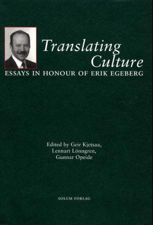Translating culture: essays in honour of Erik Egeberg