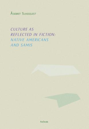 Culture as reflected in fiction: Native Americans and Samis