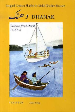 Dhanak: urdu som fremmedspråk : tekstbok, trinn 2