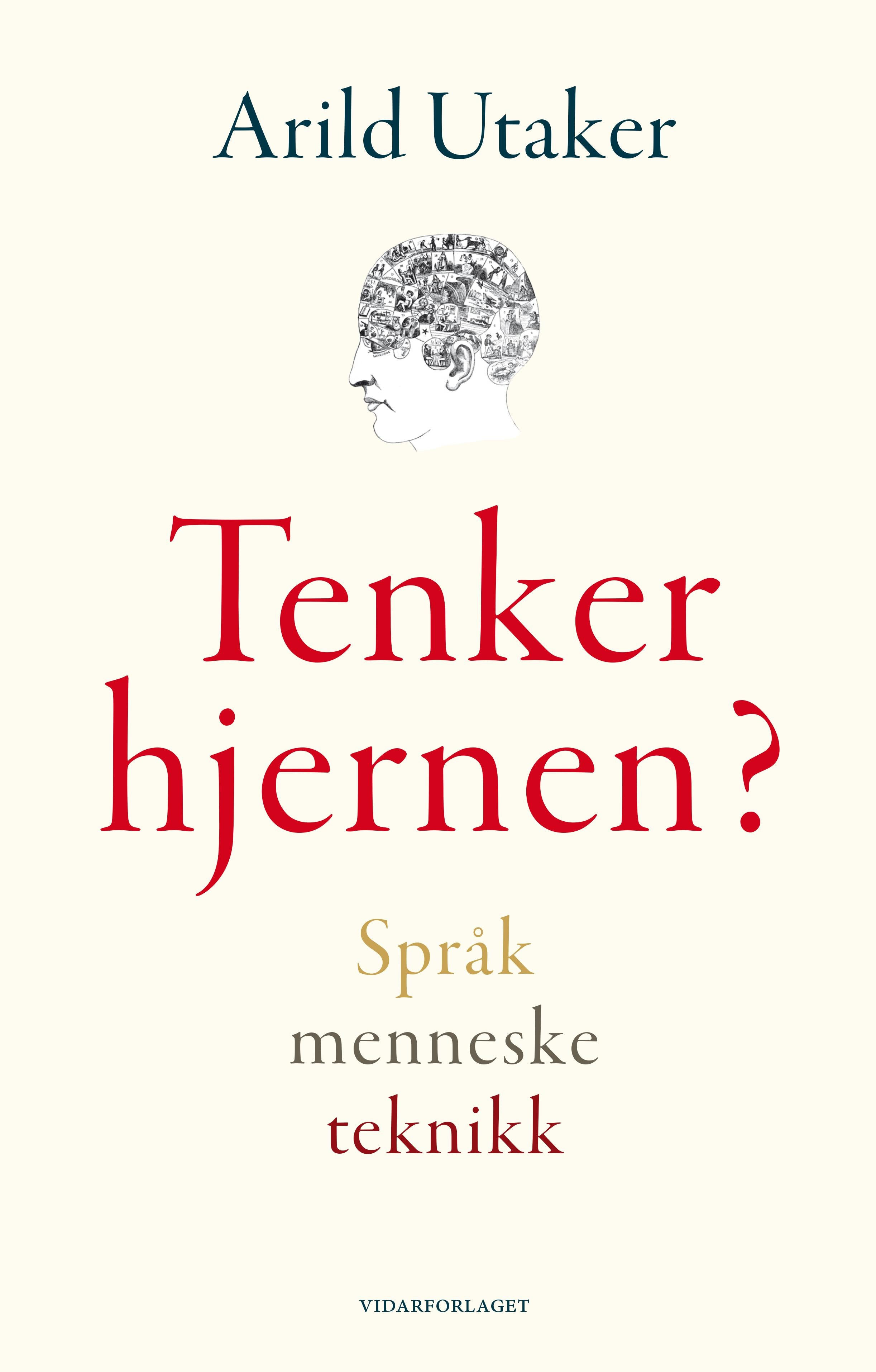 Tenker hjernen?: språk, menneske, teknikk : essays