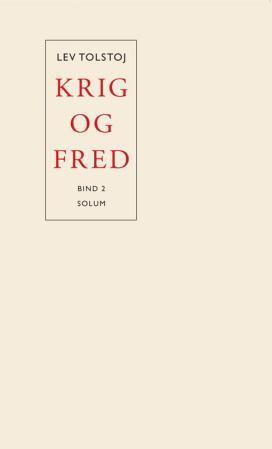 Krig og fred: Bind II