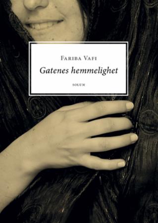 Gatenes hemmelighet: roman