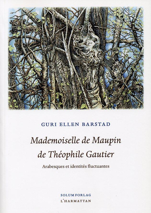 Mademoiselle de Maupin de Théophile Gautier: arabesques et identités fluctuantes