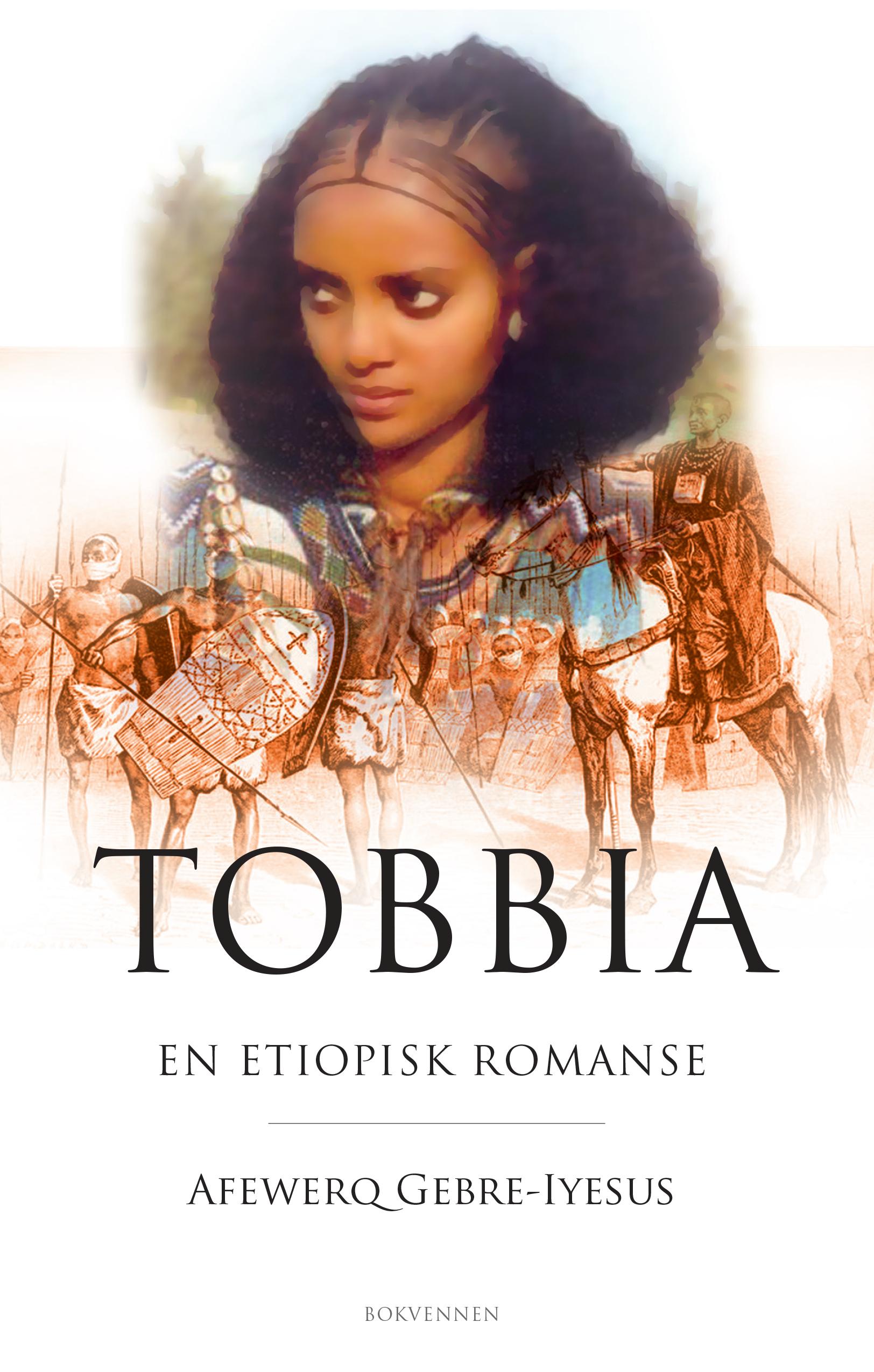 Tobbia: en etiopisk romanse