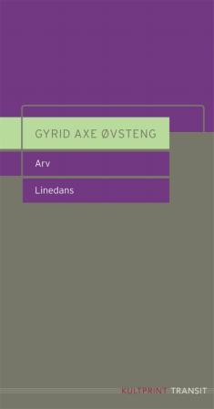 Arv ; Linedans : skuespill: skuespill :