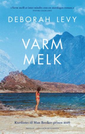 Varm melk: roman