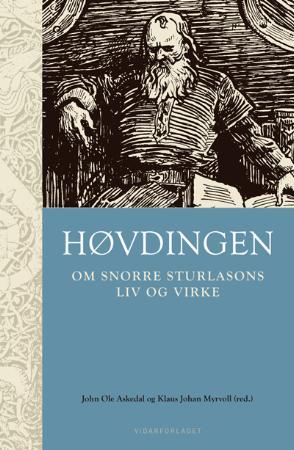 Høvdingen: om Snorre Sturlasons liv og virke