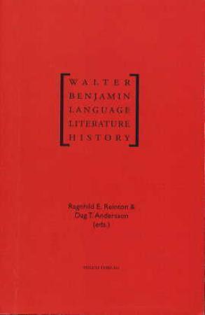 Walter Benjamin: language, literature, history