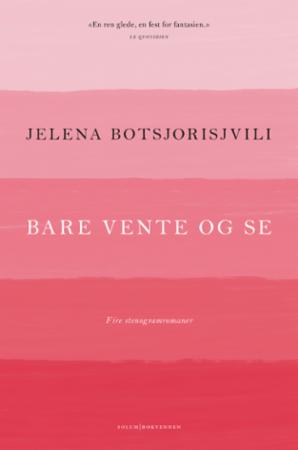 Bare vente og se: fire stenogramromaner