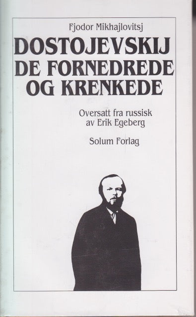 De fornedrede og krenkede
