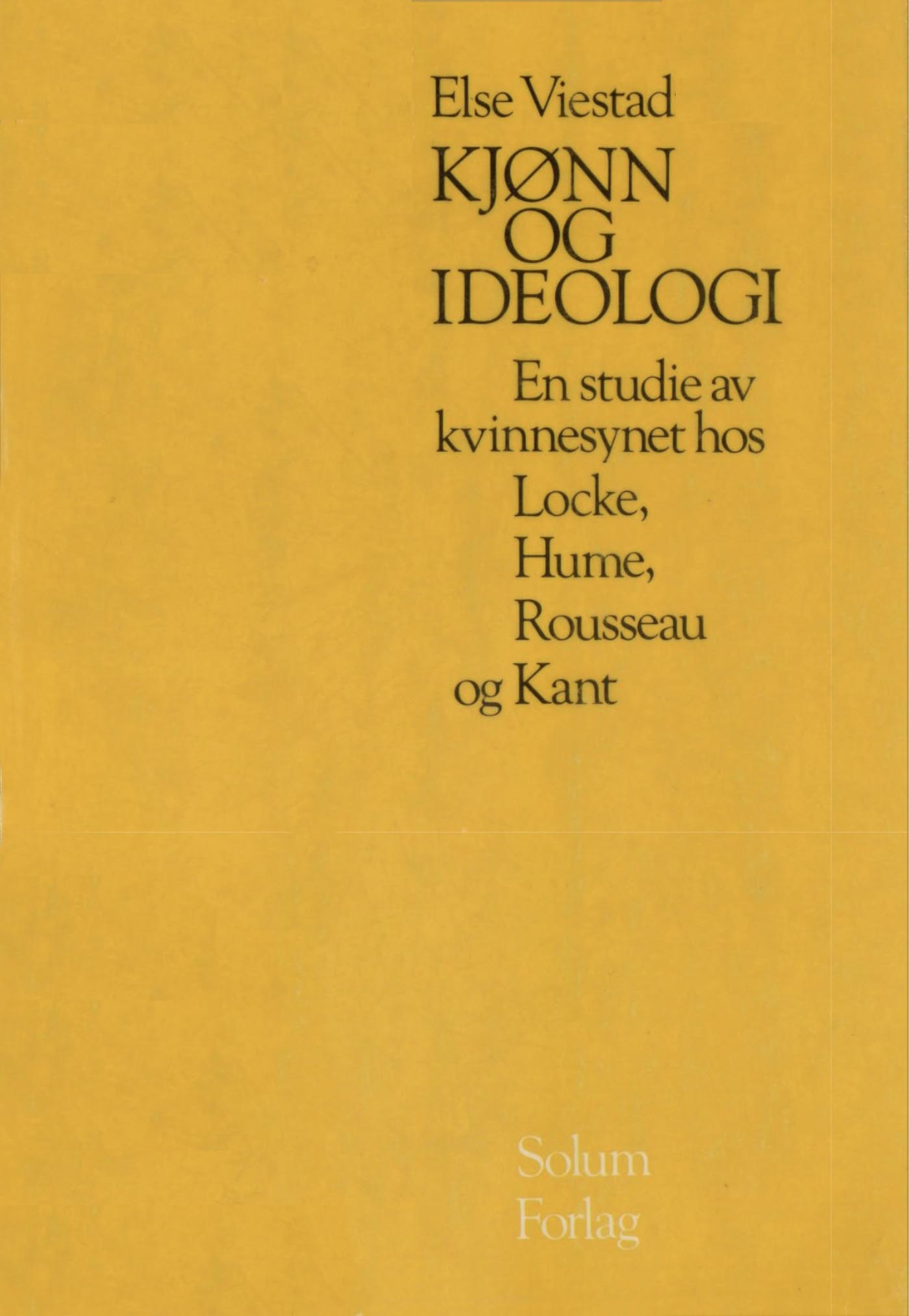 Kjønn og ideologi: en studie av kvinnesyn hos Locke, Hume, Rousseau og Kant