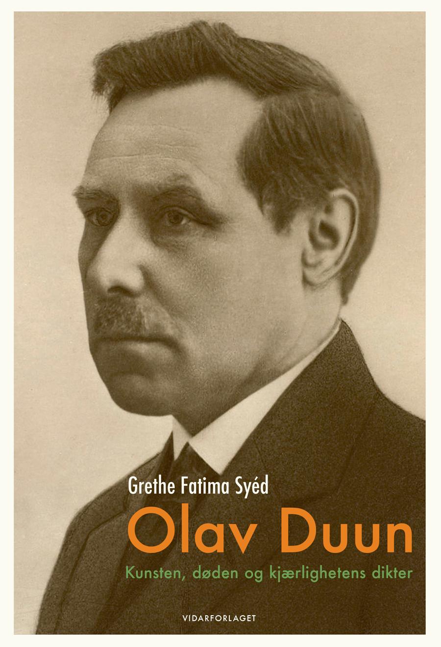 Olav Duun: kunsten, døden og kjærlighetens dikter