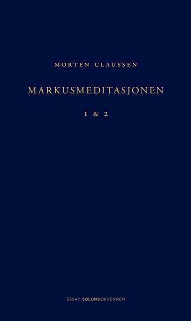 Markusmeditasjonen: 1 & 2: essay