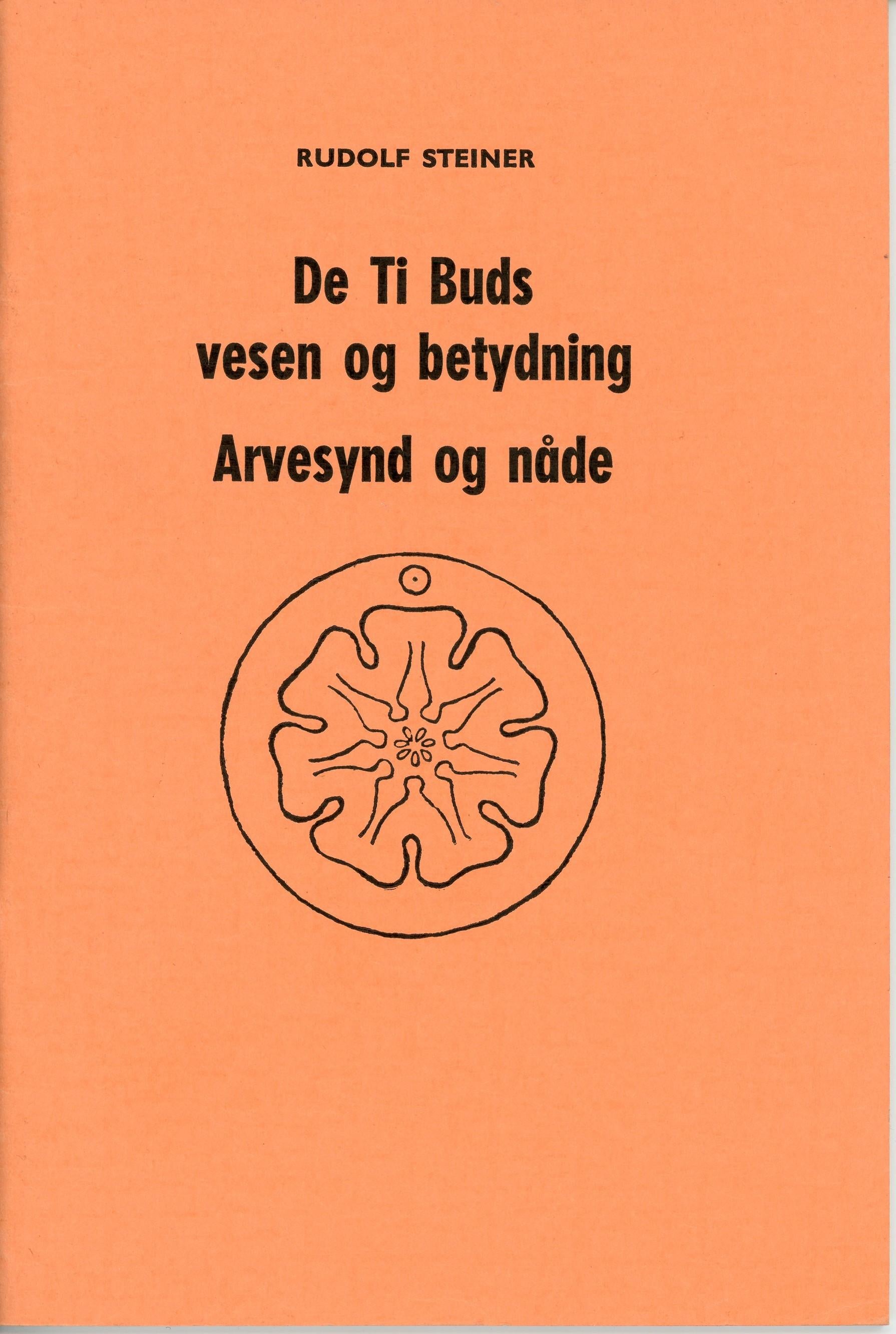 De ti buds vesen og betydning: arvesynd og nåde