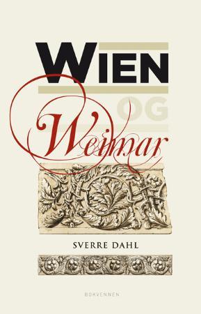 Wien og Weimar: østerrikske modernister og tyske klassiskere og romantikere