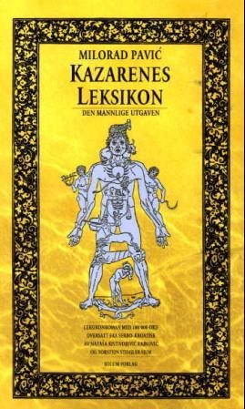 Kazarenes leksikon: den mannlige utgaven : leksikonroman med 100 000 ord