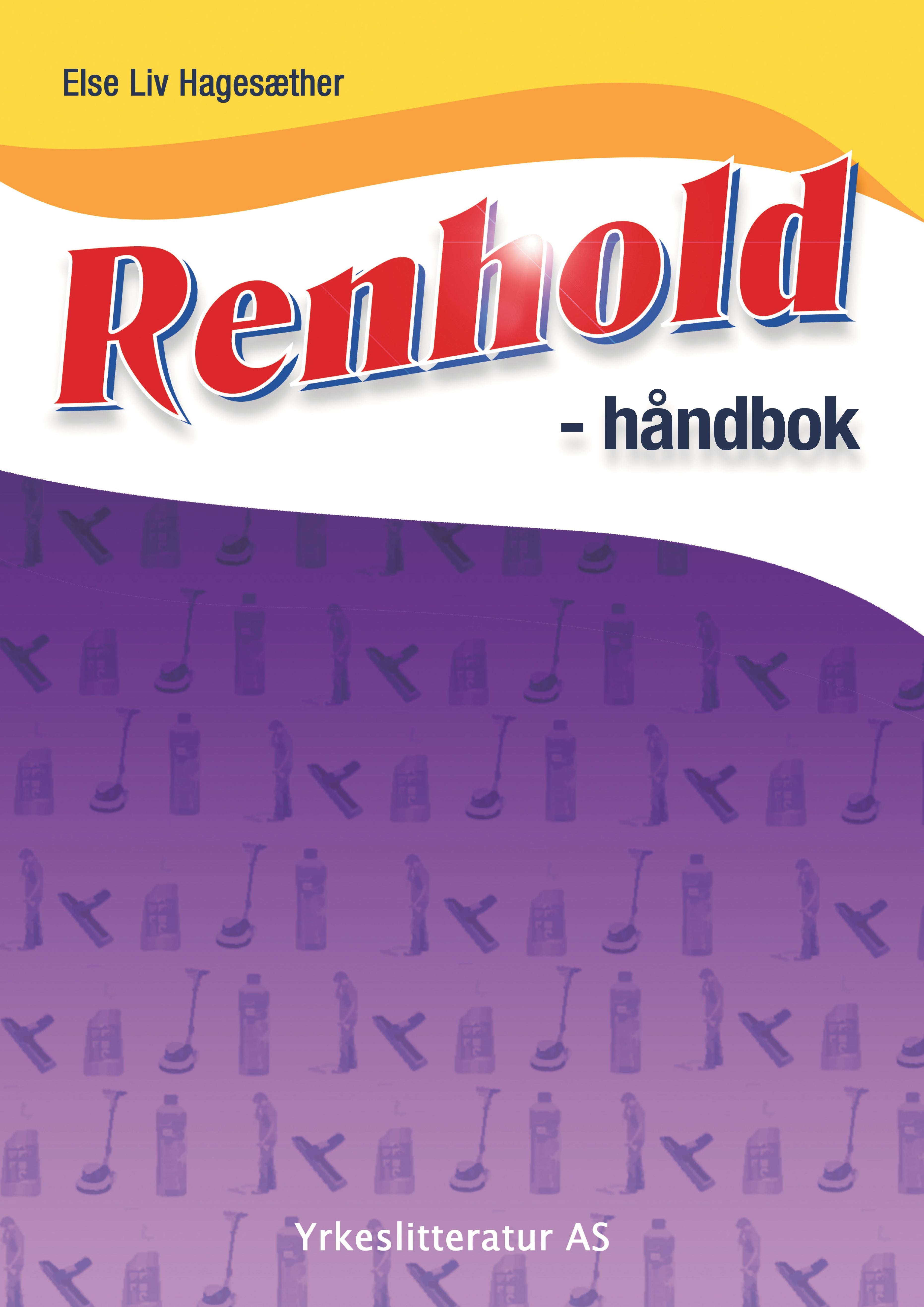 Renhold: håndbok