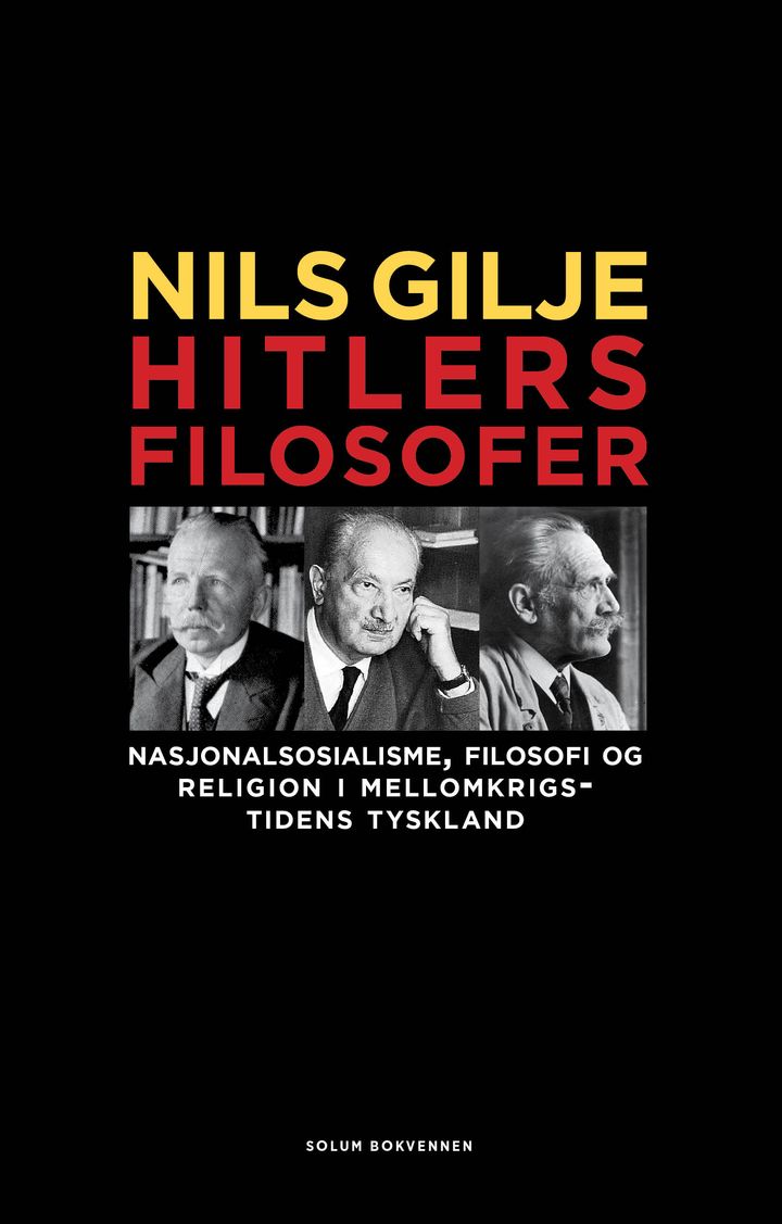 Hitlers filosofer: Nasjonalsosialisme, filosofi og  religion i mellom