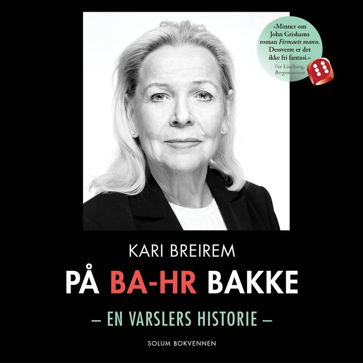 På BA-HR bakke: en varslers historie