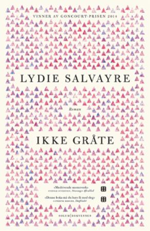 Ikke gråte: roman