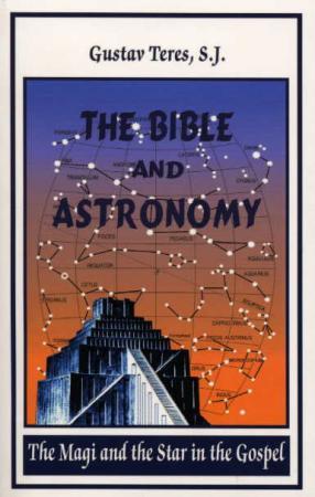 The Bible and astronomy: the magi and the star in the gospel