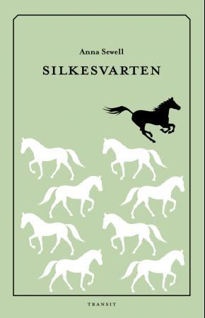 Silkesvarten: en hests selvbiografi