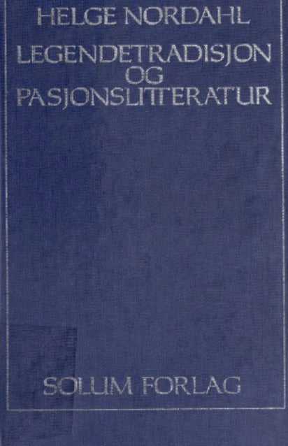 Legendetradisjon og pasjonslitteratur