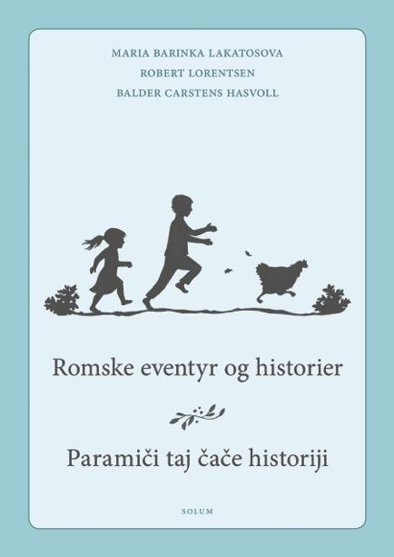 Romske eventyr og historier = Paramici taj cace historiji